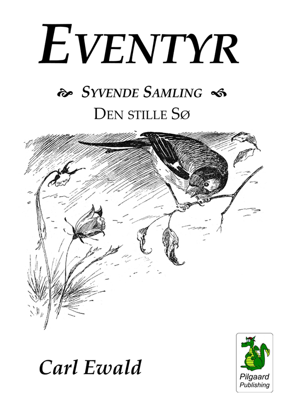 Eventyr. Syvende Samling - Den stille Sø (1900) af Carl Ewald