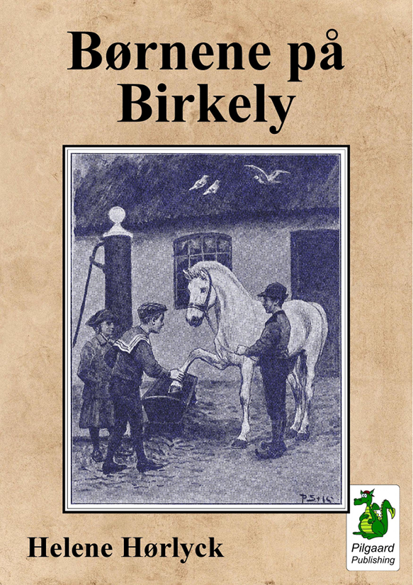 Børnene på Birkely (1915) af Helene Hørlyck