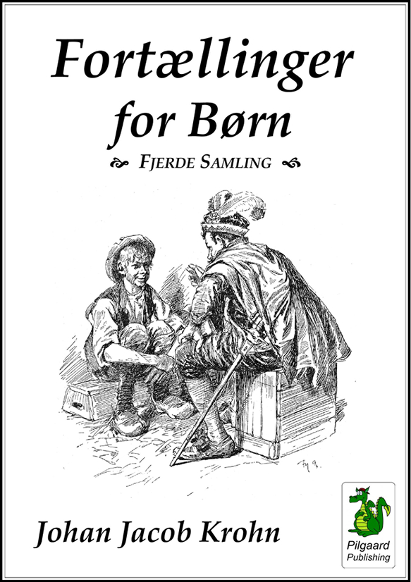 Fortællinger for Børn. Fjerde Samling (1917) af Johan Jacob Krohn