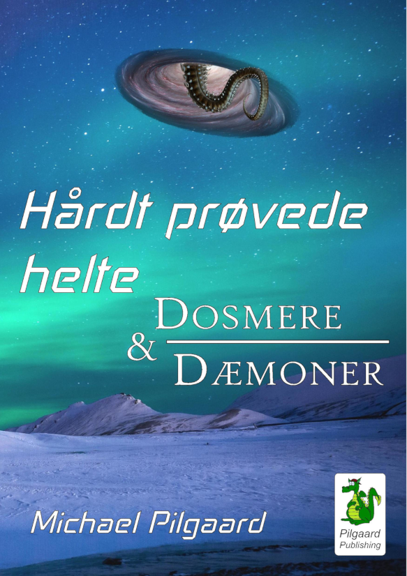 Hårdt prøvede helte 2. Dosmere & Dæmoner (2023) af Michael Pilgaard