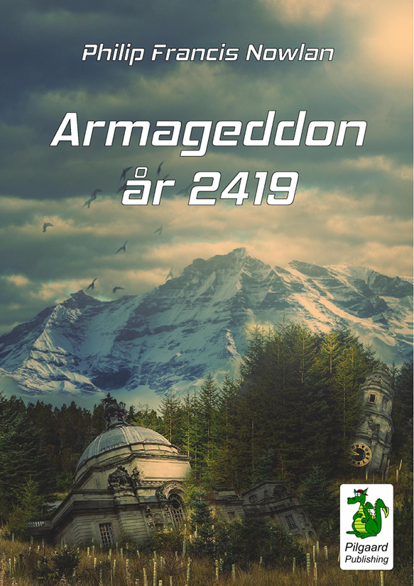 Armageddon år 2419 (2019) af Philip Francis Nowlan